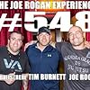 Joe Rogan and Tim Burnett in The Joe Rogan Experience (2009)