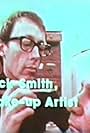 Dick Smith in Dick Smith: Make-up Artist (1976)