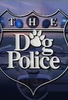 The Dog Police