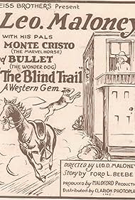 Leo D. Maloney, Bullet the Dog, and Monte Cristo the Horse in The Blind Trail (1926)