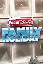 Radio Disney's Family Holiday (2015)