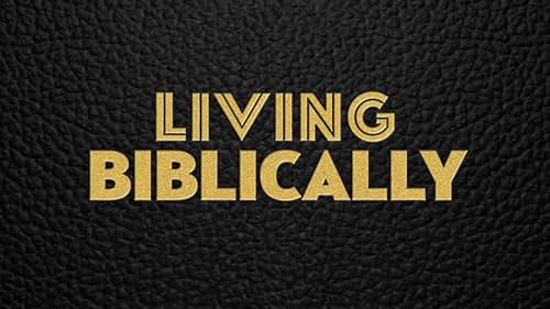 Living Biblically: Season 1