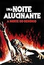 Uma Noite Alucinante: A Morte do Demônio (1981)