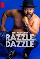 Bert Kreischer: Razzle Dazzle