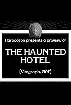 The Haunted Hotel (1907)