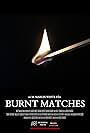 Burnt Matches (2017)