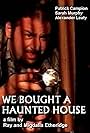 We Bought a Haunted House (2018)