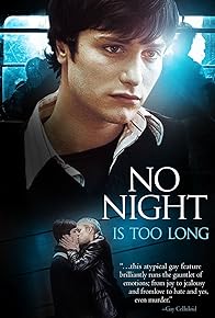Primary photo for No Night Is Too Long Primary photo for No Night Is Too Long
