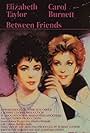 Elizabeth Taylor and Carol Burnett in Between Friends (1983)