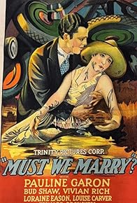 Primary photo for Must We Marry? Primary photo for Must We Marry?