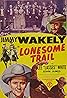 Lonesome Trail (1945) Poster