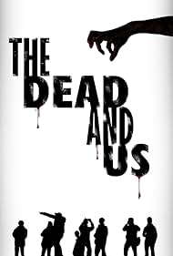 The Dead and Us (2019)