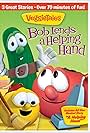 VeggieTales: Bob Lends a Helping Hand (2011)