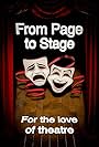 From Page to Stage: For the Love of Theatre (2017)