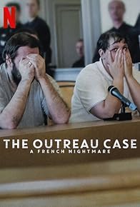 Primary photo for The Outreau Case: A French Nightmare