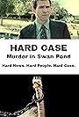Hard Case: Murder in Swan Pond (2013)
