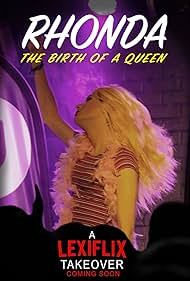 Rhonda: The Birth of a Queen (2019)