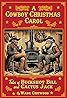 A Cowboy Christmas Carol: Tales of Buckshot Bill & Cactus Jack (2024) Poster