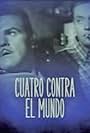 José Pulido in Cuatro contra el mundo (1950)