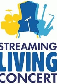Primary photo for Streaming Living Concert Primary photo for Streaming Living Concert