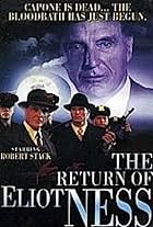 The Return of Eliot Ness