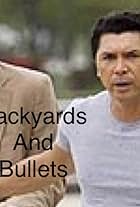 Backyards & Bullets