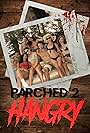 Angelica Adams, Caroline Plyler, Justen Chu, Marie Jose Peltier, Alexander Pineiro, Asel Otunchieva, Elliot Wygoda, and Remiara Eve in Parched 2: Hangry (2019)