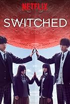 Daiki Shigeoka, Tomohiro Kamiyama, Miu Tomita, and Kaya Kiyohara in Switched (2018)