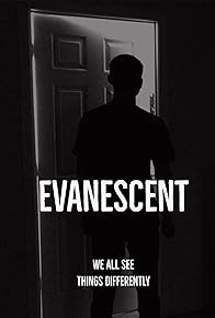 Primary photo for Evanescent