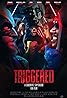 Triggered, a Cinematic Superhero Fan-Film (TV Series 2022– ) Poster