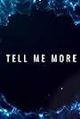 Tell Me More (2016)