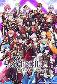 B-Project: Netsuretsu Love Call (2023)