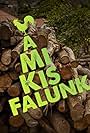 A mi kis falunk (2017)