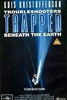 Trouble Shooters: Trapped Beneath the Earth (1993)