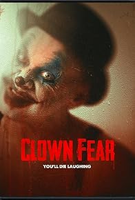Primary photo for Clown Fear Primary photo for Clown Fear
