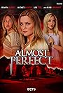 Sunny Mabrey, Lili Sepe, and Audrey Whitby in Almost Perfect (2018)