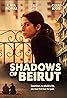 Shadows of Beirut Poster