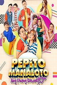 Primary photo for Pepito Manaloto: Ang unang kuwento