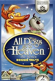 All Dogs Go to Heaven: The Series (1996)