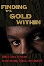 Finding the Gold Within (2014)