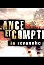 Lance et compte: La revanche (2006)