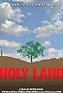 Holy Land: A Year in the West Bank (2014)