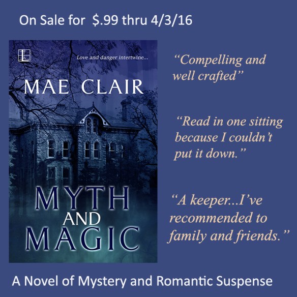 Cover of Myth and Magic, a romantic suspense novel by Mae Clair, Includes snippets of reviews in a colorful ad