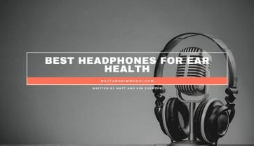 Best Headphones for Ear Health
