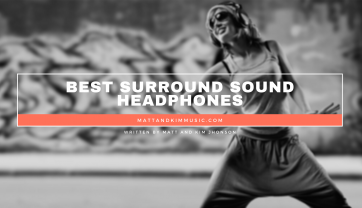 Best Surround Sound Headphones