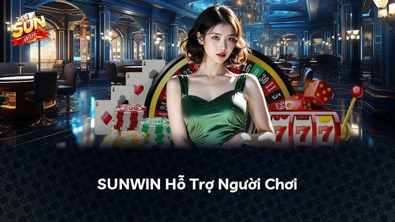 SUNWIN Hỗ Trợ Người Chơi