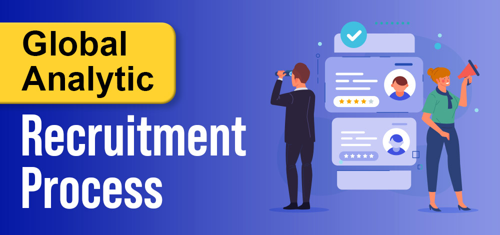 Global Analytic Recruitment Process