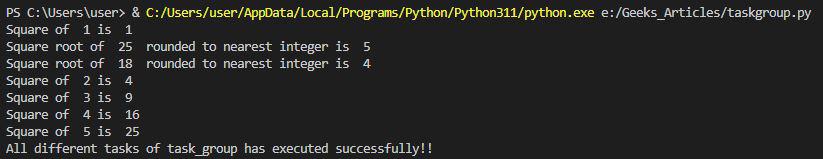 Python Taskgroups with asyncIO