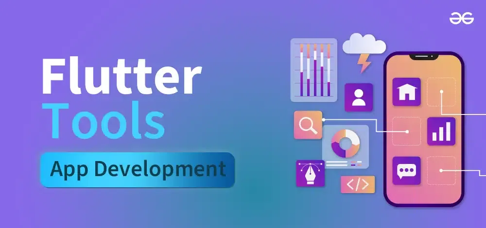 Flutter Tools for App Development