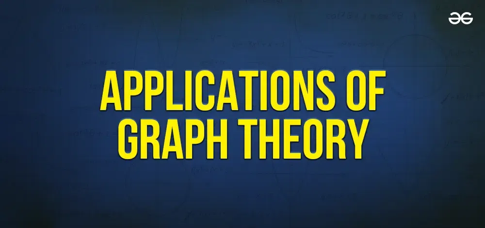 Applications-of-Graph-Theory